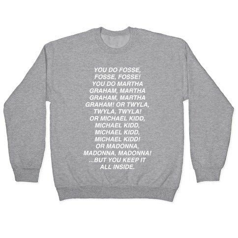 You Do Fosse Fosse Fosse Crewneck Sweatshirt